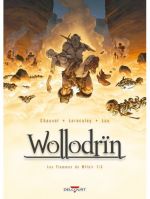  Wollodrïn – cycle 4 : Les flammes de Wffnïr, T7 : Les flammes de Wffnïr 1/2 (0), bd chez Delcourt de Chauvel, Lereculey, Lou