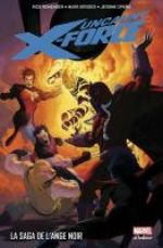  Uncanny X-Force T2 : La Saga de l'Ange Noir (0), comics chez Panini Comics de Remender, Rodriguez, Opeña, Brooks, Ribic, Eaton, White, Sotomayor, Villarrubia