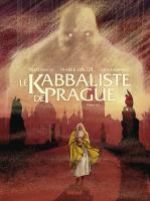 Le Kabbaliste de Prague T1, bd chez Glénat de Makyo, Raimondo, Quaresma