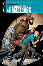  Archer & Armstrong T3 : Le lointain (0), comics chez Bliss Comics de Van Lente, Henry, Pérez, Baron