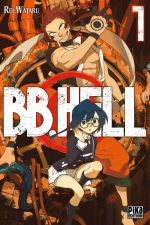  BB. Hell T1, manga chez Pika de Wataru
