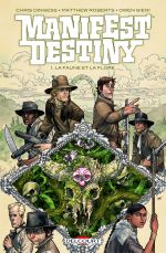  Manifest Destiny T1 : La faune et la flore (0), comics chez Delcourt de Dingess, Roberts, Gieni