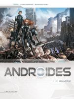  Androïdes – Saison 1, T3 : Invasion (0), bd chez Soleil de Cordurié, Nhieu, Digikore studio