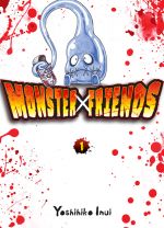  Monster x friends T1, manga chez Komikku éditions de Inui