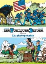Les Tuniques bleues présentent T5 : La photographie (0), bd chez Dupuis de Cauvin, Lambil