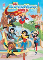  DC Super Hero Girls T1 : À toutes épreuves (0), comics chez Urban Comics de Fontana, Labat, Kubina