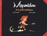  Myrmidon T5 : Myrmidon et la grotte mystérieuse (0), bd chez Editions de la Gouttière de Dauvillier, Martin