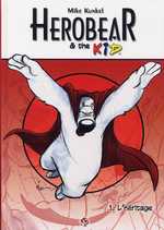  Herobear & the kid T1 : L'héritage (0), comics chez V2O de Kunkel