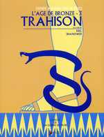 L'age de bronze T3 : Trahison, 1ère partie (0), comics chez Akileos de Shanower