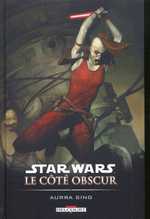  Star Wars - Le côté obscur – Le côté obscur, T8 : Aurra sing (0), comics chez Delcourt de Fabbri, Truman, McCaig