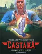  Castaka T1 : Dayal, le premier ancêtre (0), bd chez Les Humanoïdes Associés de Jodorowsky, Das Pastoras