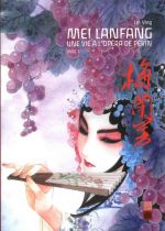  Mei Lanfang - Une vie à l’opéra de Pékin T2, manga chez Urban China de Yin