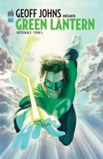  Geoff Johns présente – Green Lantern, T1, comics chez Urban Comics de Johns, Bianchi, Reis, Pacheco, Cooke, Van sciver, Baumann, Eyring, Stewart, Ross