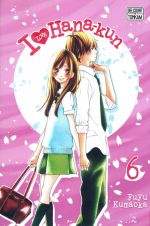  I love Hana-Kun T6, manga chez Tonkam de Kuamoka