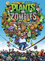  Plants vs zombies T5 : À fond sur le champignon ! (0), comics chez Jungle de Tobin, Chan, Rainwater