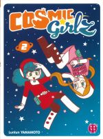  Cosmic girlz T2, manga chez Nobi Nobi! de Yamamoto