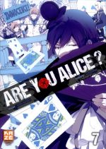  Are you Alice ? T7, manga chez Kazé manga de Ninomiya, Katagiri