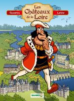 Les Châteaux de la Loire, bd chez Bamboo de Cazenove, Larbier, Amouriq, Mirabelle