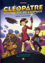  Cléopâtre princesse de l'espace T1 : La prophétie des étoiles (0), comics chez Milan de Maihack