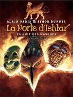 La porte d'Ishtar T1 : La nuit des masques (0), bd chez Les Humanoïdes Associés de Paris, Dupuis, Jacquemoire, Matterne