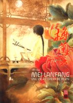  Mei Lanfang - Une vie à l’opéra de Pékin T5, manga chez Urban China de Yin