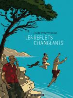 Les Reflets changeants, bd chez Le Lombard de Mermilliod