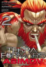  Terra Formars Asimov T2, manga chez Kazé manga de Fujiwara, Boichi