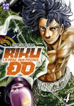  Riku-do la rage aux poings T4, manga chez Kazé manga de Matsubara