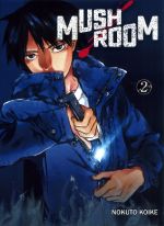  Mushroom T2, manga chez Komikku éditions de Koike