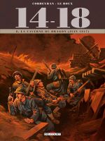  14-18 T8 : 14 - 18 T8 - La Caverne du dragon (mai 1917) (0), bd chez Delcourt de Corbeyran, Brizard, Le  Roux
