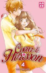  Cœur de hérisson T4, manga chez Kazé manga de Hinachi