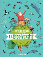  Hubert Reeves nous explique T1 : La biodiversité (0), bd chez Le Lombard de Reeves, Casanave