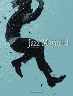  Jazz Maynard T6 : Les trois corbeaux (0), bd chez Dargaud de Raule, Ibanez