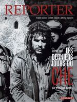  Reporter T2 : La mort du Che (0), bd chez Dargaud de Granier, Garreta, Toussaint