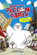 Un pigeon à Paris T1, manga chez Glénat de Foujita