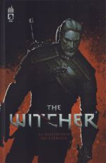 The Witcher T1 : La malédiction des corbeaux (0), comics chez Urban Comics de Tobin, Pugacz-Muraskiewicz, Currit, Stachyra, Kowalski, Simpson