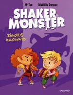  Shaker Monster T2 : Zigotos incognito (0), bd chez Gallimard de Mr Tan, Domecq