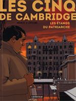 Les Cinq de Cambridge T3 :  Les Étangs du patriarche (0), bd chez Casterman de Lemaire, Neuray, Osuch