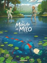 Le Monde de Milo T5, bd chez Dargaud de Marazano, Ferreira