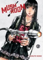  Mushroom T3, manga chez Komikku éditions de Koike