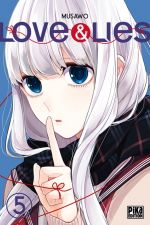  Love & lies T5, manga chez Pika de Musawo