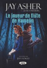 Le Joueur de flûte de Hamelin, comics chez Michel Lafon de Asher, Freeburg, Stokely, Farrell