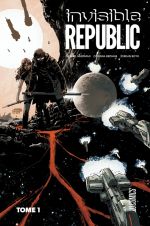 Invisible Republic T1, comics chez Hi Comics de Bechko, Hardman, Boyd