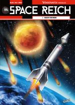  Space Reich T3 : Objectif Von Braun (0), bd chez Soleil de Richard D.Nolane, Peka, Vicanovic-Maza, Digikore studio