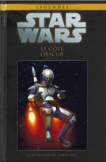  Star Wars Légendes T10 : Le côté obscur - La ballade de Jango Fett (0), comics chez Hachette de Blackman, Alilunas, Bachs, Conrad, Anderson