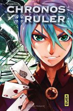  Chronos ruler T1, manga chez Kana de Ponjea