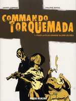  Commando Torquemada T1 : Pour la plus grande gloire de Dieu (0), bd chez Fluide Glacial de Nihoul, Lemmens