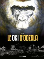 Le Oki d'Odzala : Le Oki d'Odzala - Histoire complète (0), bd chez Bamboo de A.Dan
