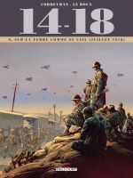  14-18 T9 : Sur la terre comme au ciel (juillet 1918) (0), bd chez Delcourt de Corbeyran, Le  Roux, Chevallier, Brizard