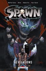  Spawn T16 : Révélations (0), comics chez Delcourt de Hine, McFarlane, Haberlin, Noora, Van Dyke, Troy, Capullo